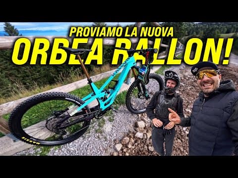 Proviamo La Nuova Orbea Rallon!!!