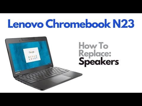 How To Replace Speakers For Lenovo Chromebook N23 Laptop Computer