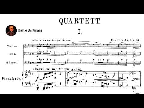Robert Kahn - Piano Quartet No. 1, Op. 14 (1891)