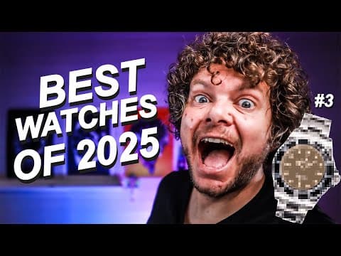 Best Watches Of 2025 -  Evolved, Refined, & Perfected