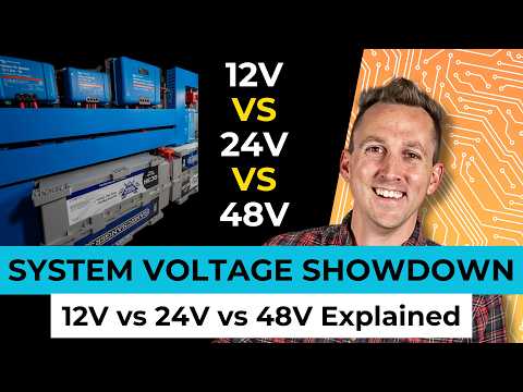 How To Choose 12v Vs 24v Vs 48v (in An Off Grid Electrical System) - Battery Basics | Ep 5/7