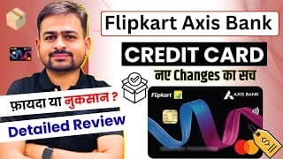 Flipkart Axis Bank Credit Card Benefits And Loss | Flipkart Axis Bank Credit Card Benefits & Charges