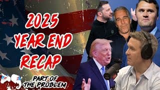 Dave Smith | 2025 Year End Recap | Part Of The Problem 1344