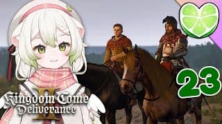 She King On My Dom Till I Deliverance || Laimu Plays Kingdom Come: Deliverance 2 (part 23)