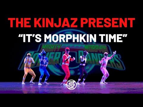 The Kinjaz Present: "it’s Morphkin Time" | Good Times 2025