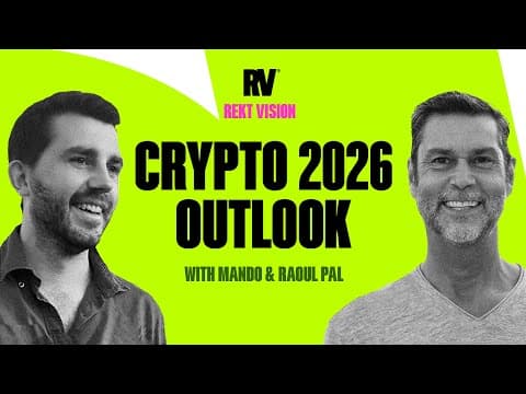 Crypto In '26: Raoul's Vision Or We Get Rekt? | Raoul Pal And Mando | Rekt Vision (january 09, 2025)