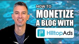 How To Monetize A Blog With Hilltopads: A Comprehensive Guide & Tutorial