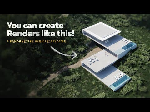 How To Render Like Fran Silvestre Arquitectos