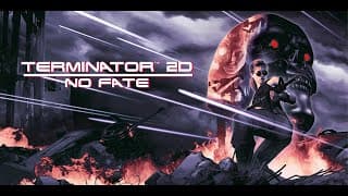 3rd Attempt Terminator 2d No Fate