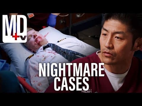 Cases That'll Keep You Up At Night | Chicago Med | Md Tv