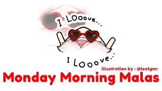 M.m.m. Is Monday Morning Malas