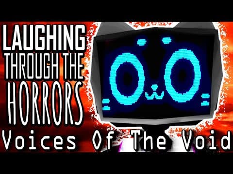 Laughing Through The Horrors In Voices Of The Void 0.9