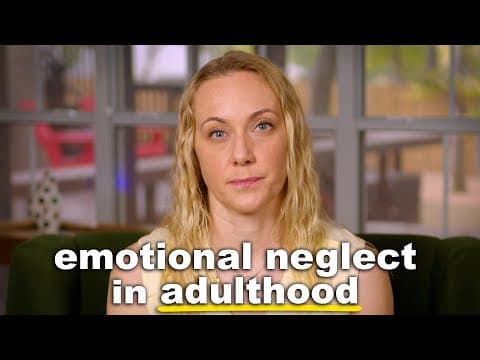 Signs Of Emotional Neglect In Adulthood