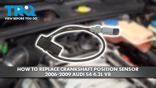 How To Replace Crankshaft Position Sensor 2006-2009 Audi S4 4.2l V8