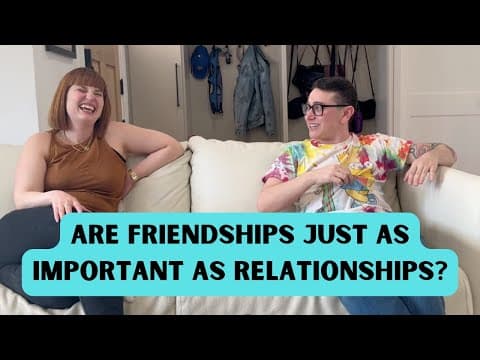 Are Friendships Less Valuable Than Romantic Relationships?