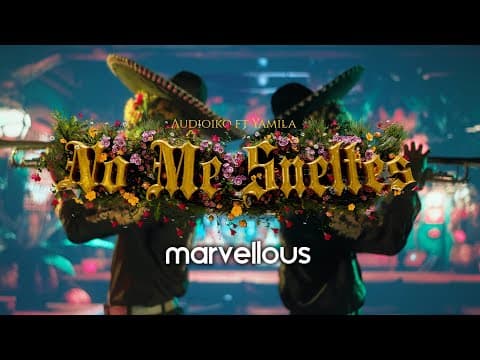 Audioiko X Yamila Ruiz - No Me Sueltes