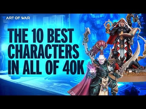 Top 10 Characters In All Of Warhammer 40k