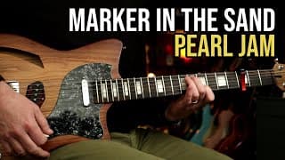 How To Play "marker In The Sand" By Pearl Jam  | Mike Mccready Guitar Lesson