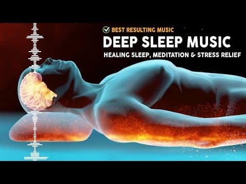🌌 Deep Sleep Music With Delta Waves – Relaxing Sounds For Healing Sleep, Meditation & Stress Relief
