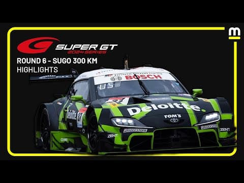 Exclusive: 2024 Super Gt - Stunning Wins At Sugo | Highlights