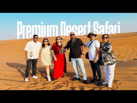 Dubai Ki Most Premium Desert Safari Ka Experience Kabhi Bhool Nahi Payenge 😮