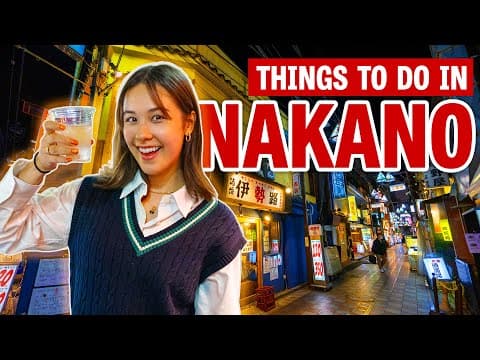 15 Top Tips For Nakano, Tokyo - More Than Just Anime Goods!