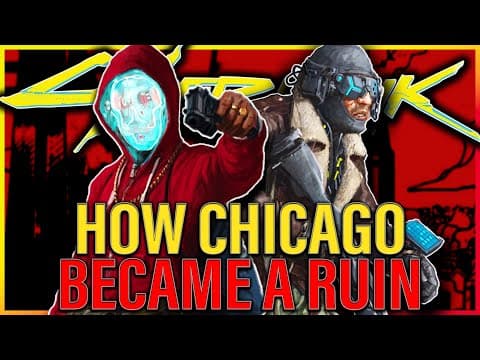 How Chicago Became A Ruin In Cyberpunk | Full Cyberpunk Lore