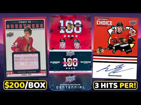 This Product Is Loaded! - 2025-26 Upper Deck Chicago Blackhawks Centennial Hobby Box Break