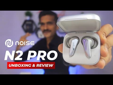 Noise Buds N2 Pro Unboxing & Review 🔥32 Db Anc⚡best Earbuds Under 1500🔥noise Buds N2 Pro