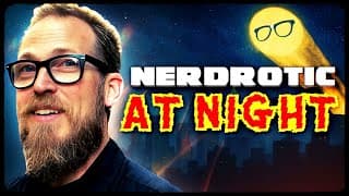 Nerdrotic At Night 528