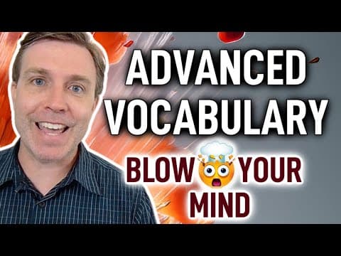 Super Advanced Vocabulary That Will Blow Your Mind 🤯
