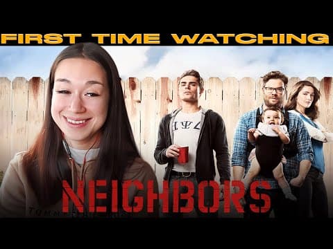 Neighbors | First Time Watching | Movie Reaction | Movie Review | Movie Commentary