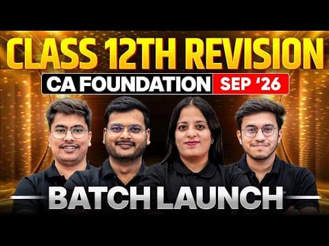 Class 12th Commerce Revision With Ca Foundation Sep'26 Batch Launch Ft. Team Pratigya