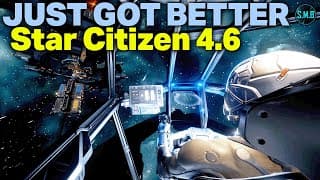Star Citizen 4.6 Keeps Getting Better!