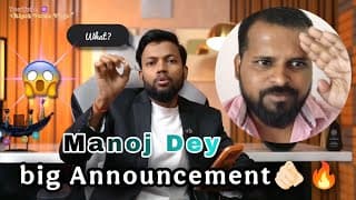🚨 Manoj Dey का सबसे बड़ा ऐलान😱| New Big Announcement By Manoj Dey 2025 | Shocking News For Youtubers