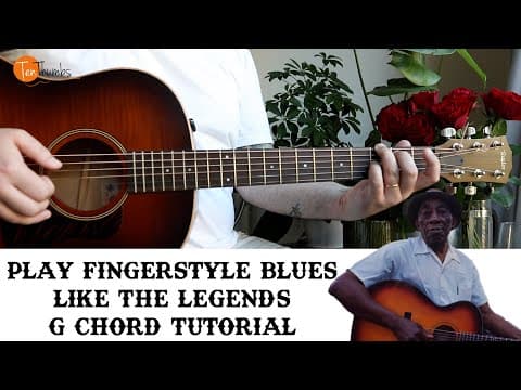 How To Fingerpick A G Chord Like A Delta Blues Fingerstyle Master