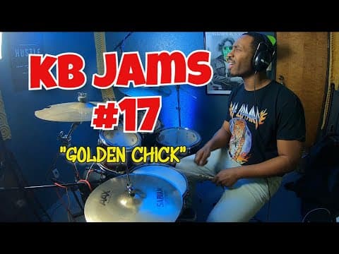 Kb Jams: "golden Chick" | 17