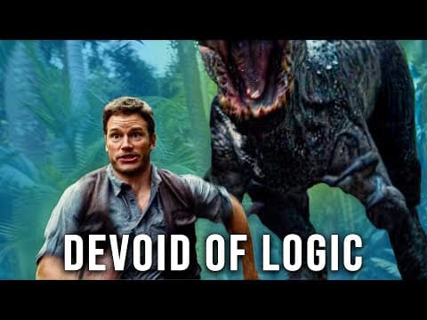 Jurassic World Being Devoid Of Logic