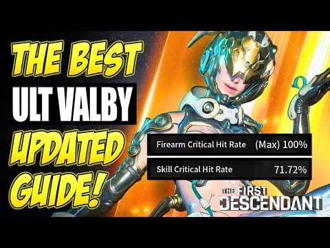 Best Ult Valby Updated Guide | The First Descendant