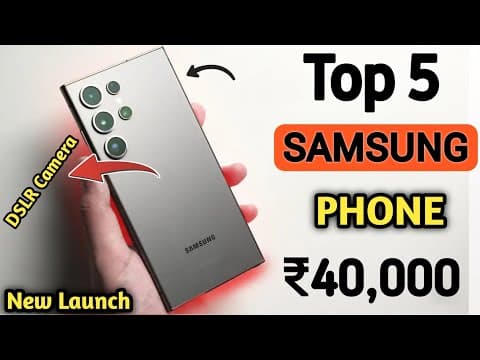 Top 5 Samsung Phones Under 40000 | Samsung Phone Under 40000 In 2025|best Phone Under 40000 In 2025