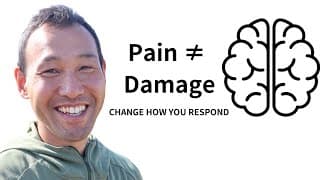 Pain ≠ Damage: The Truth About Understanding And Responding To Pain