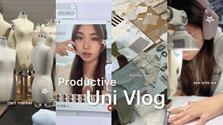 Productive Uni Vlog 🎧: Fashion Major, Sew With Me, Baking, Art Market, Sunday Reset Etc.