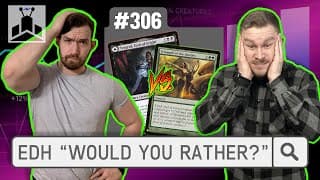 Commander "would You Rather?" | Edhrecast 306