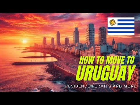 Uruguay: How To Move There?