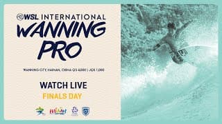 Watch Live - Wsl International Wanning Pro - Finals Day