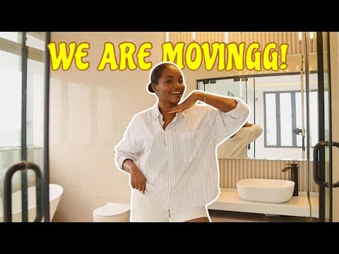 We're Movingg Girlies! | Starting Over + New Era + Lagos Luxury Apartments + Why I'm Moving?!