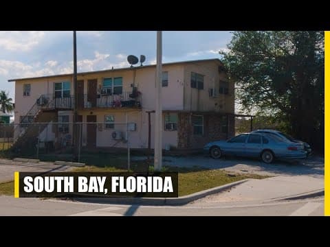 Poverty And Corruption In South Rural Florida | South Bay