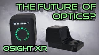 Is This The Best Value Enclosed Optic? Osight Xr Full Review