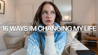 Hello January // 16 Easy Ways To Change Your Life In 2026