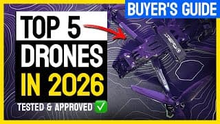 Tested. Top 5 Best Drones For 2026 - Buyer's Guide 🏆
